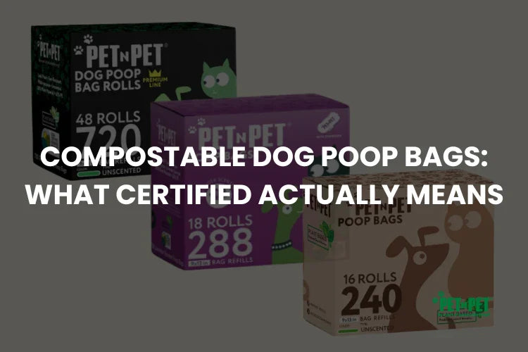 Compostable Dog Poop Bags: What Certified Actually Means